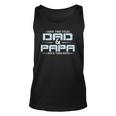 Family I Have Two Titles Dad And Papa I Rock Them Both Unisex Tank Top