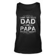 Fathers Days I Have Two Titles Dad And Papa Fun Gift Unisex Tank Top
