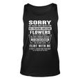 Flowers Name Gift Sorry My Heart Only Beats For Flowers Unisex Tank Top