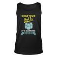 Grab Your Balls Its Canning Season Funny Saying Unisex Tank Top