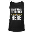 Have No Fear Greeley Is Here Name Unisex Tank Top