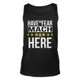 Have No Fear Mach Is Here Name Unisex Tank Top