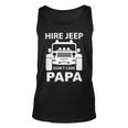 Hirejeep Dont Care Papa T-Shirt Fathers Day Gift Unisex Tank Top