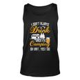 I Dont Always Drink When Im Camping Lovers Funny Camper Unisex Tank Top