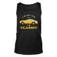 Im Not Old Im Classic Vintage Car Muscle & Sports Car Unisex Tank Top