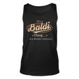 Its A Baldi Thing You Wouldnt Understand Shirt Personalized Name GiftsShirt Shirts With Name Printed Baldi Unisex Tank Top