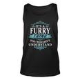 Its A Furry Thing You Wouldnt UnderstandShirt Furry Shirt For Furry Unisex Tank Top