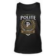 Its A Polite Thing You Wouldnt Understand Name Unisex Tank Top