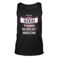 Its A Wood Thing You Wouldnt UnderstandShirt Wood Shirt For Wood Unisex Tank Top