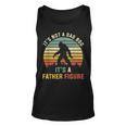 Its Not A Dad Bod Its A Father Figure Dad Bod Father Figure Tank Top
