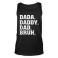 Mens Dada Daddy Dad Bruh From Son Boys Fathers Day V3 Unisex Tank Top