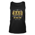 Mens If Dad Cant Fix It No One Can Carpenters Father Day Unisex Tank Top