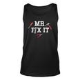 Mr Fix It Fathers Day Hand Tools Papa Daddy Unisex Tank Top