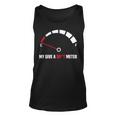 My Give A Shit Meter Is Empty Sarcastic Autocollant 394 Trending Shirt Unisex Tank Top