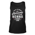 Nonna Grandma Gift This Is What An Awesome Nonna Looks Like Unisex Tank Top
