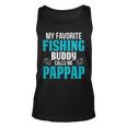 Pappap Grandpa Fishing Gift My Favorite Fishing Buddy Calls Me Pappap Unisex Tank Top
