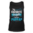 Pappap Grandpa Gift My Favorite People Call Me Pappap V2 Unisex Tank Top