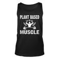 Plant Based Muscle Fitness Workout Vegan Weightlifter Unisex Tank Top