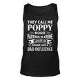 Poppy Grandpa Gift They Call Me Poppy Because Partner In Crime Makes Me Sound Like A Bad Influence Unisex Tank Top