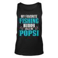 Popsi Grandpa Fishing Gift My Favorite Fishing Buddy Calls Me Popsi Unisex Tank Top