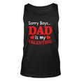 Sorry Boys Dad Is My Valentines Hearts Love Daddy Girl Tank Top