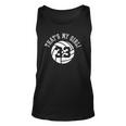 Thats My Girl 33 Volleyball Player Mom Or Dad Gift Unisex Tank Top