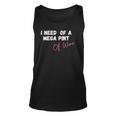 Womens Trendy Sarcastic In Need Of A Mega Pint Of Wine Tank Top