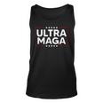 Ultra Maga Ultra Maga Funny Ultra Maga 2024 Ultra Maga And Proud Of Itultra Maga Proud V4 Unisex Tank Top