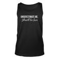 Underestimate Me Thatll Be Fun Funny Quote Gift Unisex Tank Top