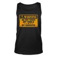 Warning Do Not Touch My Tools 198 Shirt Unisex Tank Top