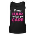 Womens Funny Camping Music Festival Camp Hair Dont CareShirt Unisex Tank Top