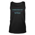 Womens Funny Underestimate Me Thatll Be Fun Unisex Tank Top