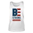 Be Strong And Never Give Up Tshirt American Tshirt United State Of America Unisex Tank Top