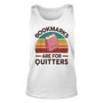 Bookmarks Are For Quitters Unisex Tank Top