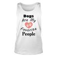 Dogs Are My Favorite People Funny Dogs Quotes Gift For Dogs Lovers Unisex Tank Top