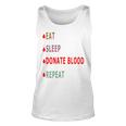 Eat Sleep Donate Blood Repeat Blood Donation Blood Donation Awareness Unisex Tank Top