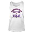 Everythings Shittier In Texas Unisex Tank Top