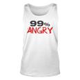 Funny 99 Angry Classic Tshirt V2 Unisex Tank Top