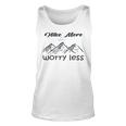 Funny Hiking Hike More Worry Less Gift For Hikers Camping Nature Lover Gift Adventure Unisex Tank Top