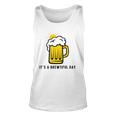 Its A Brewtiful Day Beer Mug Unisex Tank Top