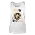 Make Art Not War Symbol Unisex Tank Top