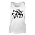 Monday Hates You Too 87 Trending Shirt Unisex Tank Top