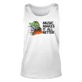 Music Makes It All Better 760 Shirt Unisex Tank Top