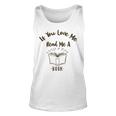 Premium If You Love Me Read Me A Book - Books Lovers Unisex Tank Top