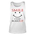 Smile Is The Best Makeup Unisex Tank Top