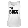 The Boss Couples Relationship Funny Unisex Tank Top
