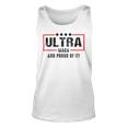 Ultra Maga And Proud Of It A Ultra Maga And Proud Of It V2 Unisex Tank Top