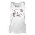 Wedding Shower For Mom From Bride Mother Of The Bride Unisex Tank Top