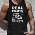 Aviation Real Pilots Dont Need Runways Helicopter Pilot Unisex Tank Top Gifts for Him