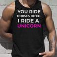 Bitch I Ride A Unicorn Sarcastic Gift Funny Sarcasm Unicorn Unisex Tank Top Gifts for Him